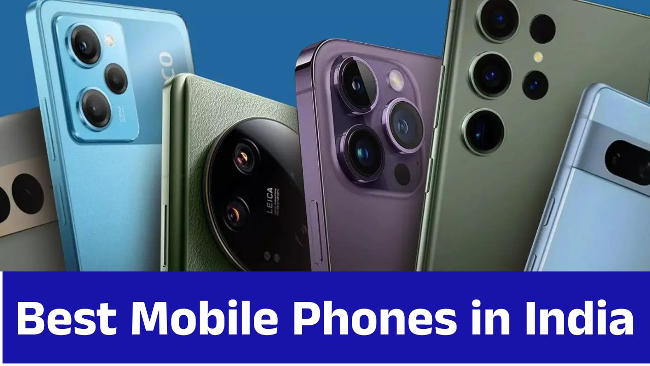 Best Mobile Phones in India